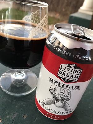 Living the Dream Brewing Company - Helluva Caucasian 2017